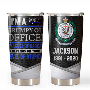 Personalized I'm A Grumpy Old Officer My Level Of Sarcasm Depends On Your Level Of Stupidity Australian Police Logo Tumbler Printed KVH24662