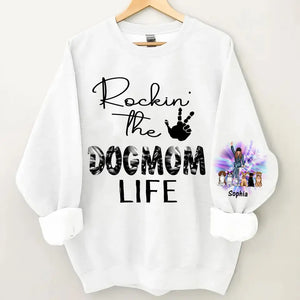 Personalized Rockin The Dog Mom Life Sweatshirt Printed HN24687