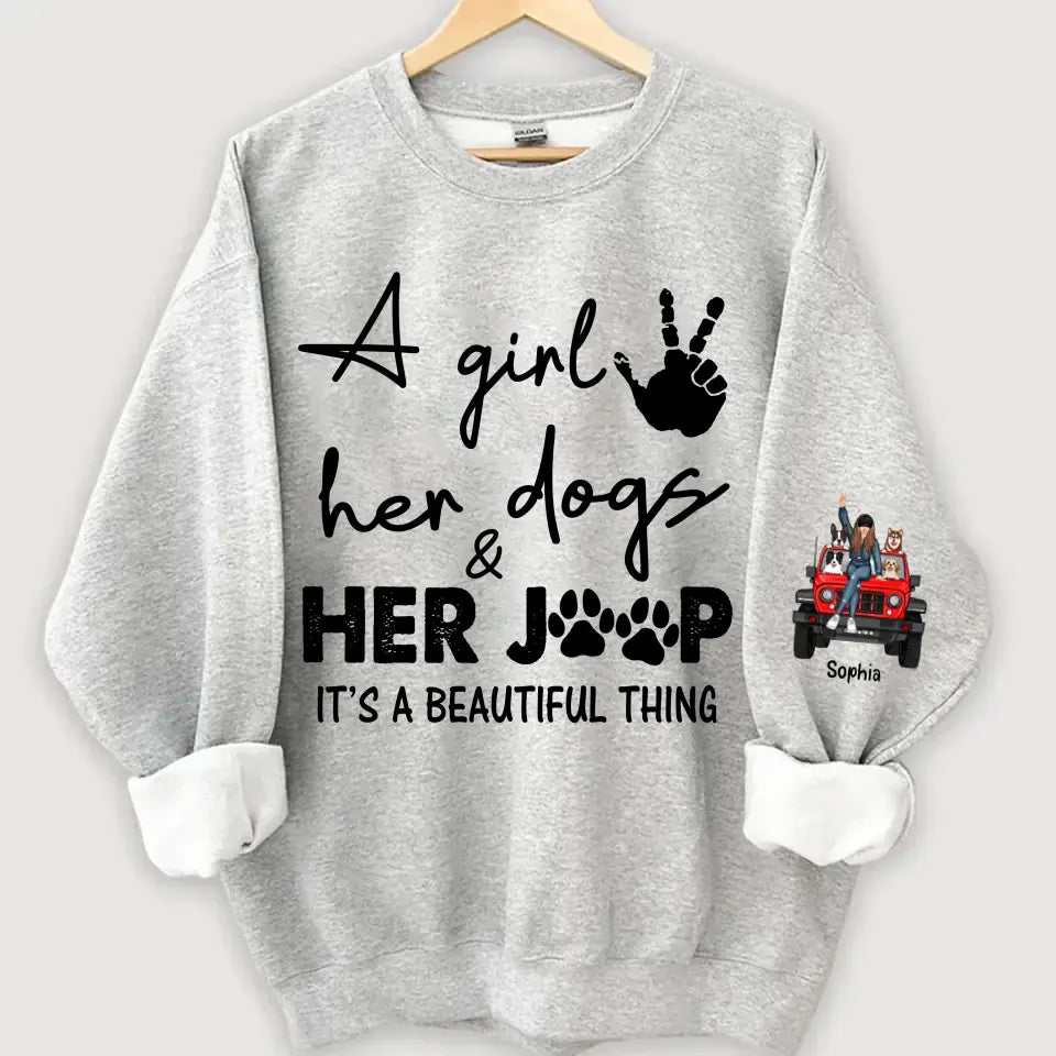 Personalized A Girl Her Dogs & Her Jeep It's A Beautiful Thing Jeep Girl with Dogs Sweatshirt Printed HN24693