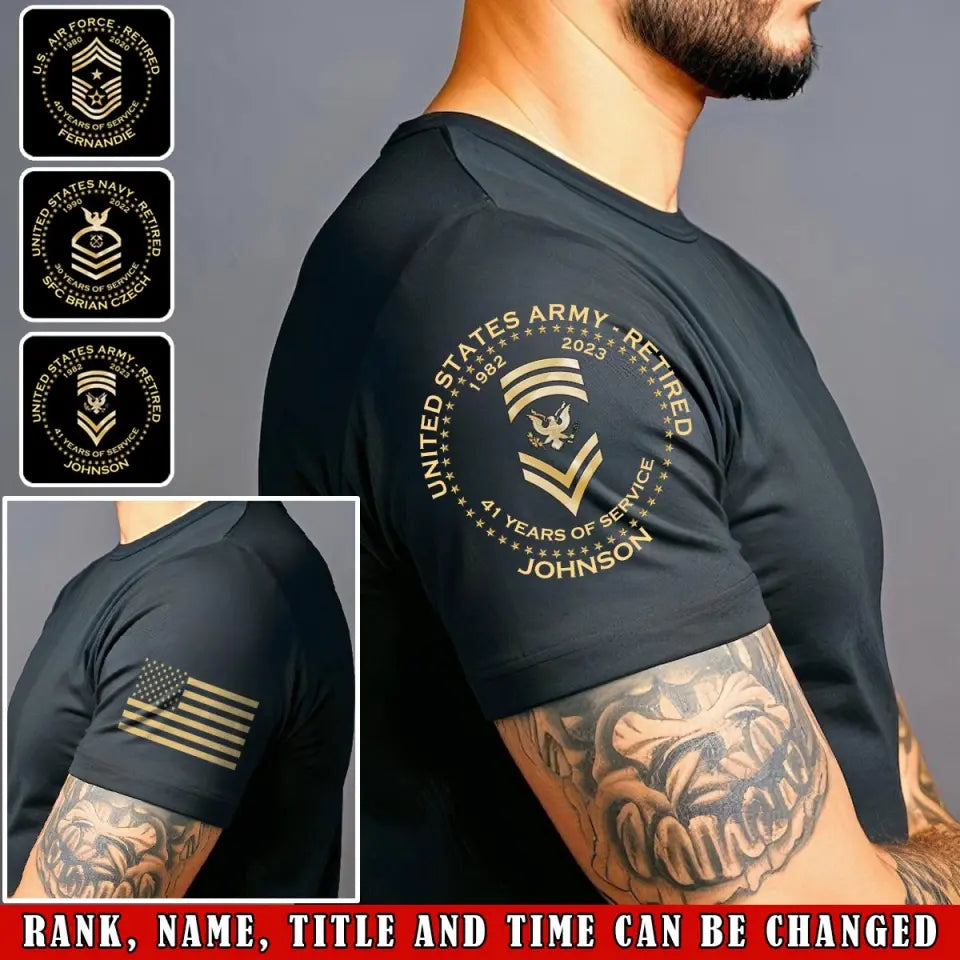 Personalized United States Army Retired Custom Name Served Time & Rank T-shirt Printed AHVA24709