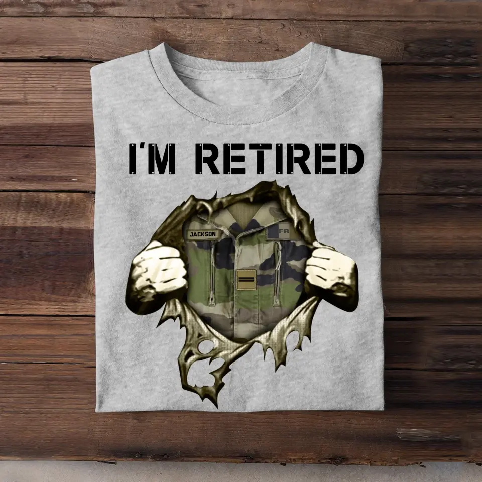 Personalized I'm Retired French Veteran Custom Rank & Name T-shirt Printed KVH24773