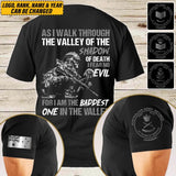 Personalized As I Walk Through The Valley Of The Shadow Of Death I Fear No Evil For I Am The Baddest One In The Valley Australian Veteran T-shirt Printed AHVQ24785
