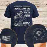 Personalized As I Walk Through The Valley Of The Shadow Of Death I Fear No Evil For I Am The Baddest One In The Valley US Veteran T-shirt Printed AHVQ24785