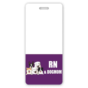 Personalized Dog Mom & Nurse Job Title Dog Lovers Gift Badge Buddy Printed LVA24919