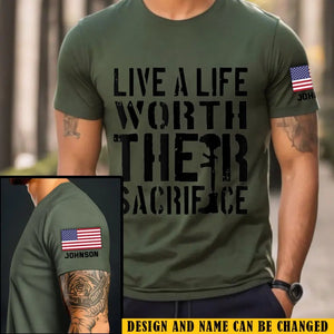 Personalized Live A Life Worth Their Sacrifice US Veteran T-shirt Printed VQ24929