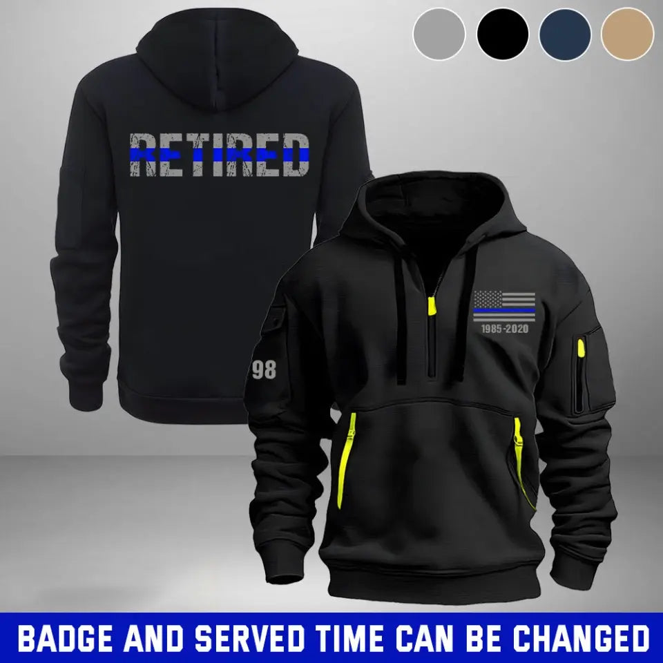 Personalized Retired US Police Custom ID & Time Quarter Zip Hoodie 2D Printed QTHN24972