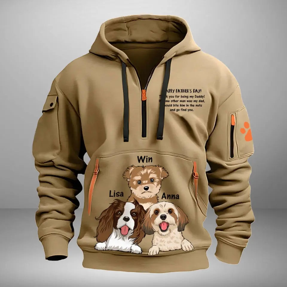 Personalized Happy Father's Thank You For Being My Daddy Day Dog Dad Dog Names Quarter Zip Hoodie 2D Printed HN24978