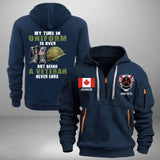 Personalized My Time In Uniform Is Over But Being A Veteran Never Ends Canadian Veteran Quarter Zip Hoodie 2D Printed AHVA241122