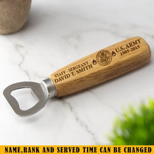Personalized US Army Veteran Custom Rank, Name & Time Wooden Bottle Opener Printed KVH1164