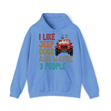 Personalized I Like Jeep Dogs And Maybe 3 People Hoodie 2D Printed HN241176