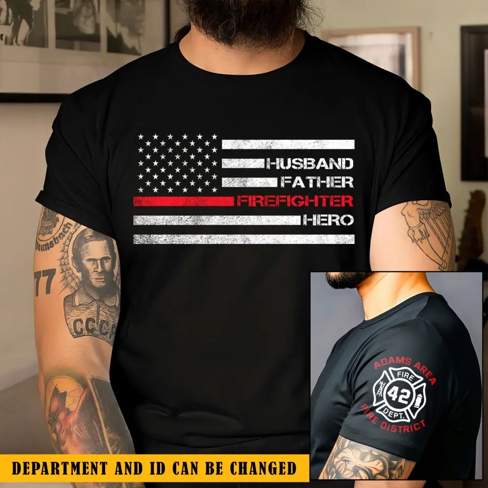 Personalized US Firefighter Husband Father Hero Custom ID T-shirt Printed KVH241189