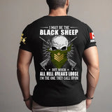 Personalized I May Be The Black Sheep But When All Hell Breaks Loose I'm The One They Call Upon Canadian Veteran T-shirt Printed AHVA241231