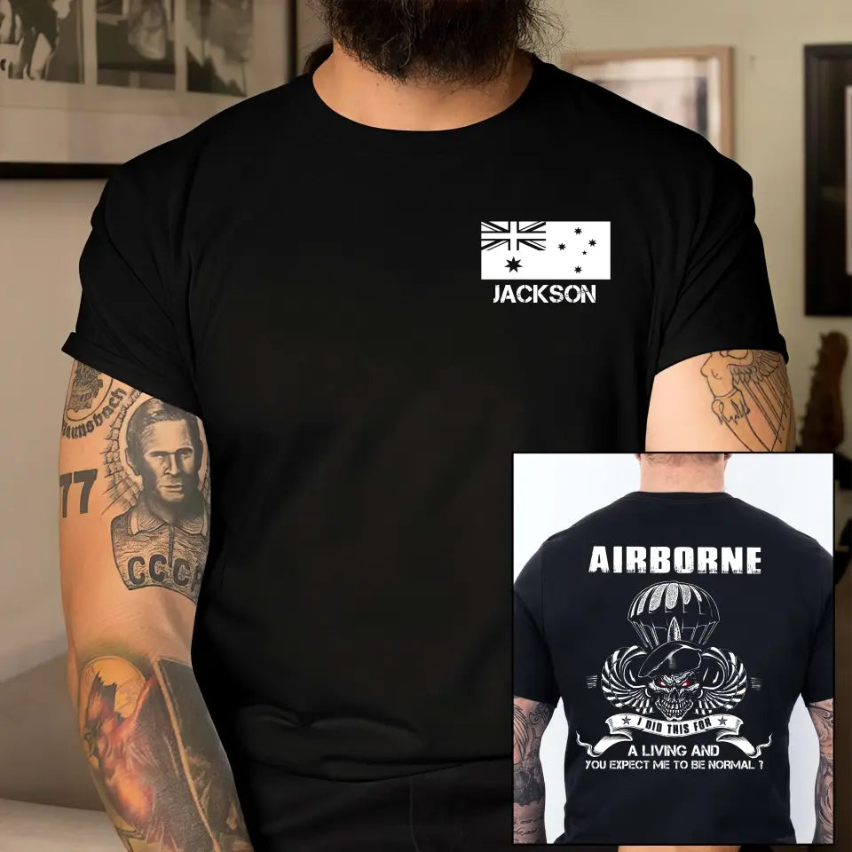 Personalized Australian Veteran Airborne I Did This For A Living And Your Expect Me To Be Normal T-shirt Printed QTKH241232