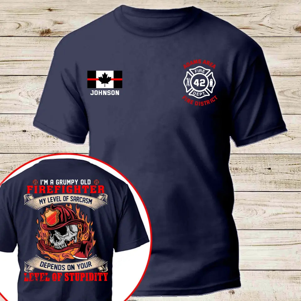Personalized Canadian Firefighter I'm A Grumpy Old Firefighter My Level Of Sarcasm Depends On Your Level Of Stupidity T-shirt Printed QTKH241234