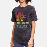 Personalized I Like Horses Dogs And Maybe 3 People  Mineral Wash T-shirt Printed VQ241251