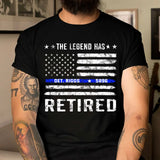 Personalized The Legend Has Retired US Police Custom ID T-shirt Printed KVH241271