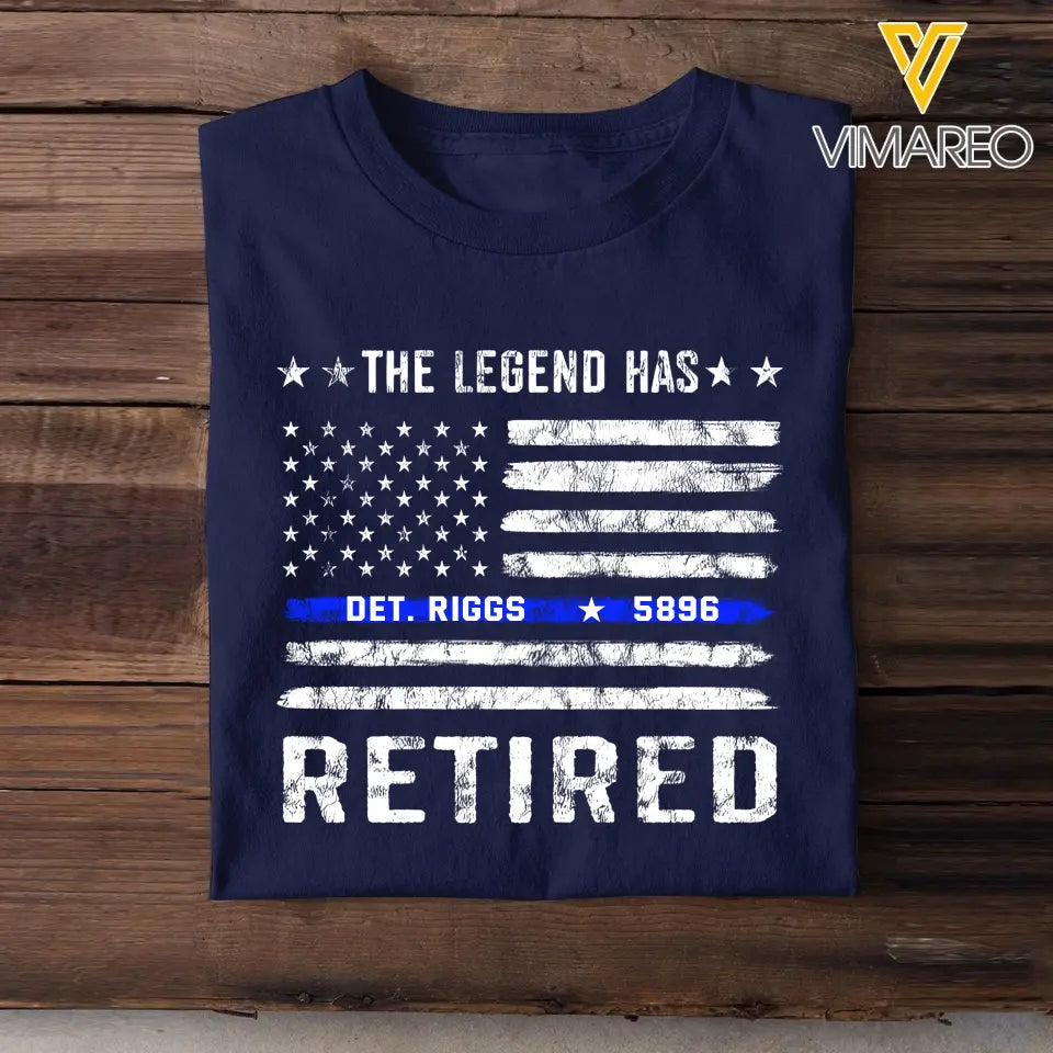 Personalized The Legend Has Retired US Police Custom ID T-shirt Printed KVH241271