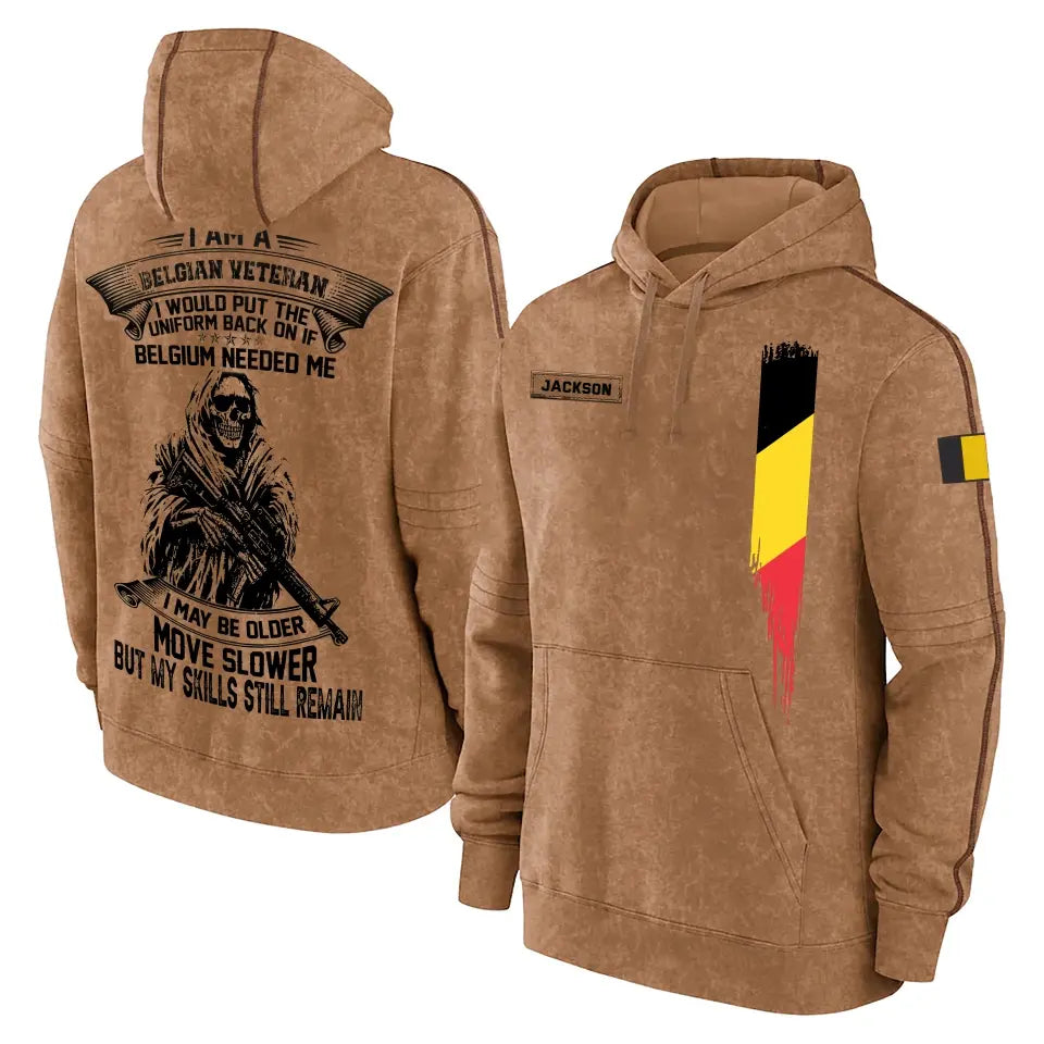 Personalized I Am A Belgian Veteran I Would Put The Unifrom Back On If Belgium Needed Me I May Be Older Move Slower But My Skils Still Remain Brown Hoodie Printed KVH241289