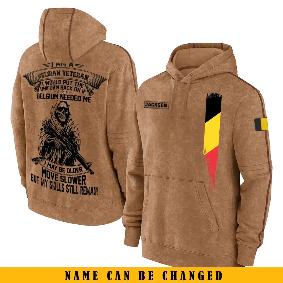 Personalized I Am A Belgian Veteran I Would Put The Unifrom Back On If Belgium Needed Me I May Be Older Move Slower But My Skils Still Remain Brown Hoodie Printed KVH241289
