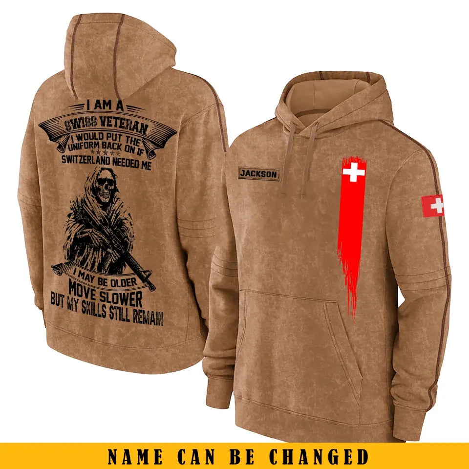 Personalized I Am A Swiss Veteran I Would Put The Unifrom Back On If Switzerland Needed Me I May Be Older Move Slower But My Skils Still Remain Brown Hoodie Printed KVH241289
