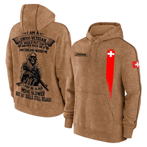 Personalized I Am A Swiss Veteran I Would Put The Unifrom Back On If Switzerland Needed Me I May Be Older Move Slower But My Skils Still Remain Brown Hoodie Printed KVH241289
