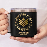 Personalized Canadian Army Logo Canadian Veteran Custom Service Time Coffee Cup Printed KVH241341