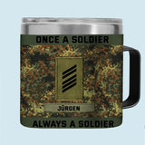 Personalized Once A Soldier Always A Soldier German Veteran Rank Camo Coffee Cup Printed KVH241379