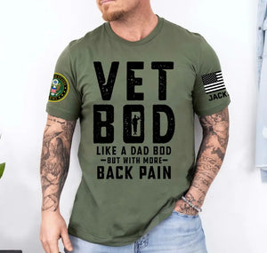 Personalized Vet Bod Like A Dad Bod But With More Back Pain US Veteran T-shirt Printed QTKH241432