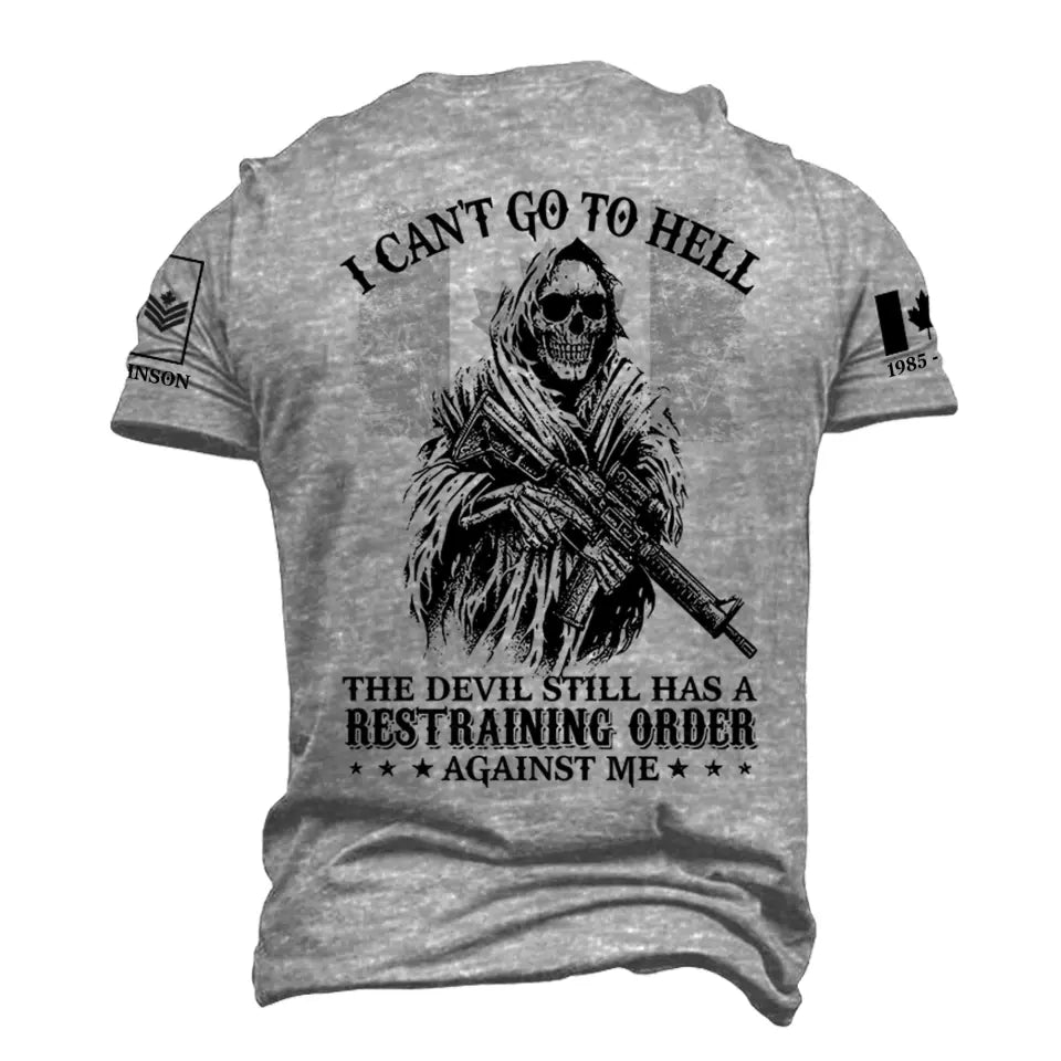 Personalized I Can't Go To Hell The Devil Still Has A Restraining Order Against Me Canadian Veteran Lapel Button Men's Short Sleeves Neck Short Sleeve Button T shirt Printed AHVA241490