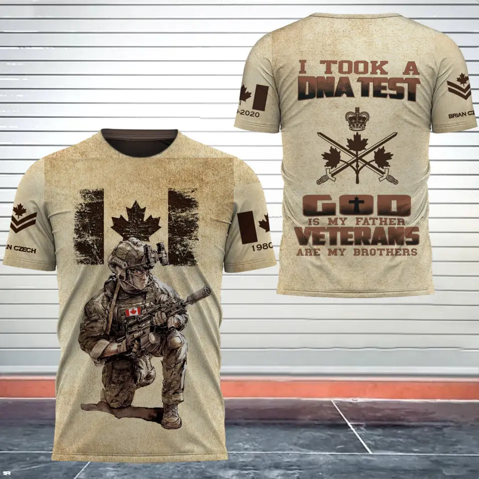 Personalized I Took A DNA Test God Is My Father Veterans Are My Brothers Canadian Army Veteran 3D T-shirt Printed AHVQ241554