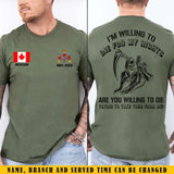 Personalized I'm Willing To Die For My Rights Are You Willing To Die Trying To Take Them From Me Canadian Veteran T-shirt Printed KVH241662