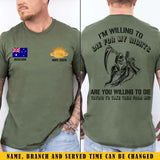 Personalized I'm Willing To Die For My Rights Are You Willing To Die Trying To Take Them From Me Australian Veteran T-shirt Printed KVH241662