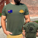 Personalized I'm Willing To Die For My Rights Are You Willing To Die Trying To Take Them From Me Australian Veteran T-shirt Printed KVH241662