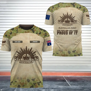 Personalized Australian Army Been There Done That & Damn Proud Of It Australian Veteran 3D T-shirt Printed AHVQ241700