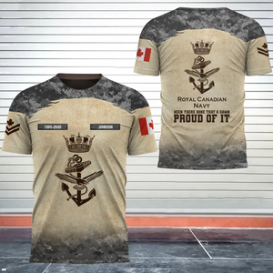 Personalized Canadian Army Been There Done That & Damn Proud Of It Canadian Veteran 3D T-shirt Printed AHVQ241700