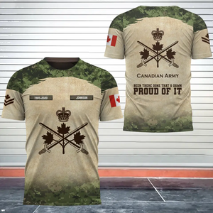 Personalized Canadian Army Been There Done That & Damn Proud Of It Canadian Veteran 3D T-shirt Printed AHVQ241700