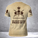 Personalized Canadian Army Been There Done That & Damn Proud Of It 3D T-shirt Printed AHVA241713