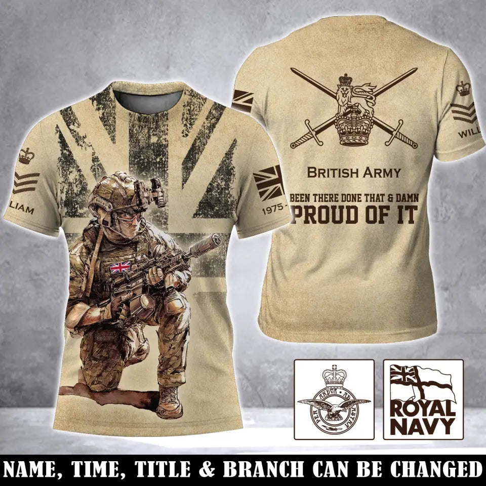 Personalized British Army Been There Done That & Damn Proud Of It 3D T-shirt Printed AHVA241713