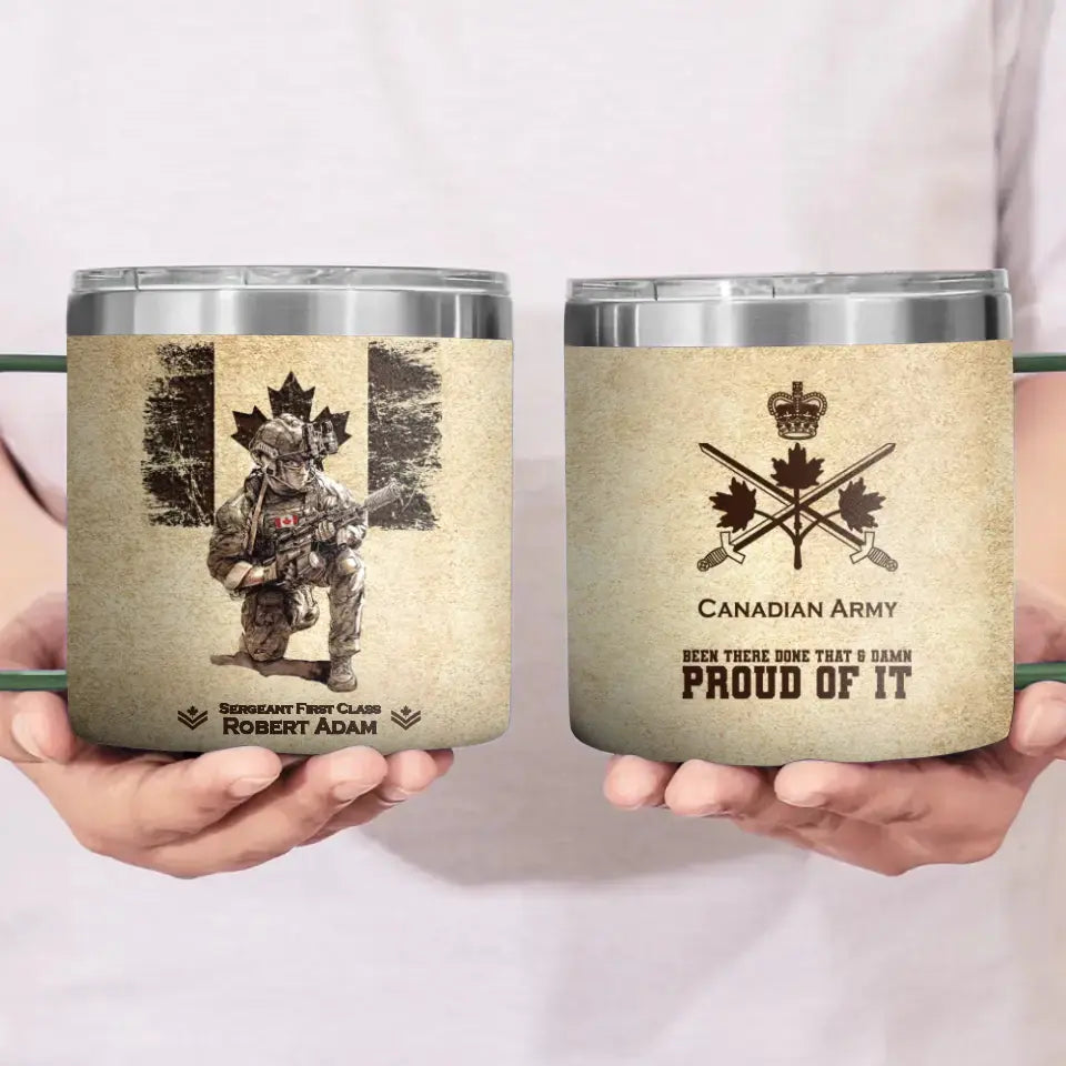 Personalized Canadian Army Veteran Been There Done That & Damn Proud Of It Coffee Cup Printed AHVQ241737