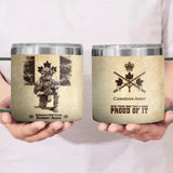 Personalized Canadian Army Veteran Been There Done That & Damn Proud Of It Coffee Cup Printed AHVQ241737
