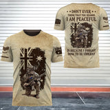 Personalized Don't Ever Think That Reason I Am Peaceful Is Because I Forgot How To Be Violent Australian Veteran 3D T-shirt Printed AHHN241757