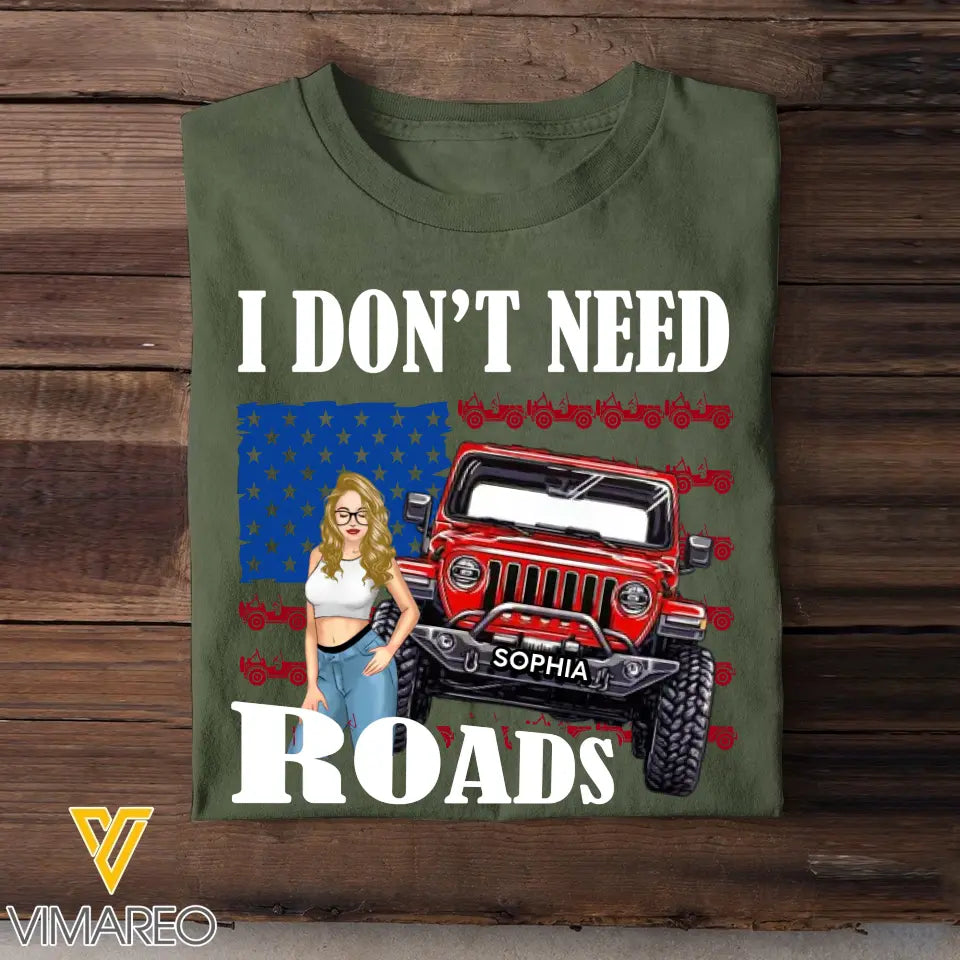 Personalized I Don't Need Roads Jeep Girl Flag T-shirt Printed HN241803