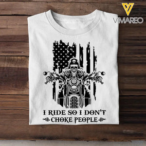 Personalized I Ride So I Don't Choke People Skull Motorbiker US Flag T-shirt Printed QTHN241824