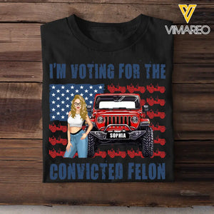 Personalized I'm Voting For The Convicted Felon US Flag Jeep Girl T-shirt Printed HN241878