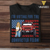 Personalized I'm Voting For The Convicted Felon US Flag Jeep Girl T-shirt Printed HN241878
