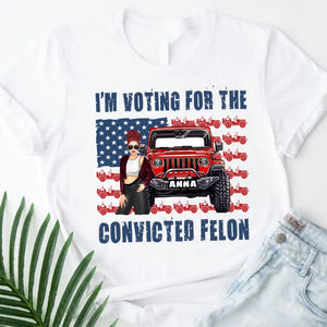 Personalized I'm Voting For The Convicted Felon US Flag Jeep Girl T-shirt Printed HN241878