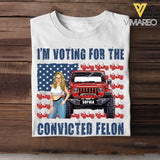 Personalized I'm Voting For The Convicted Felon US Flag Jeep Girl T-shirt Printed HN241878