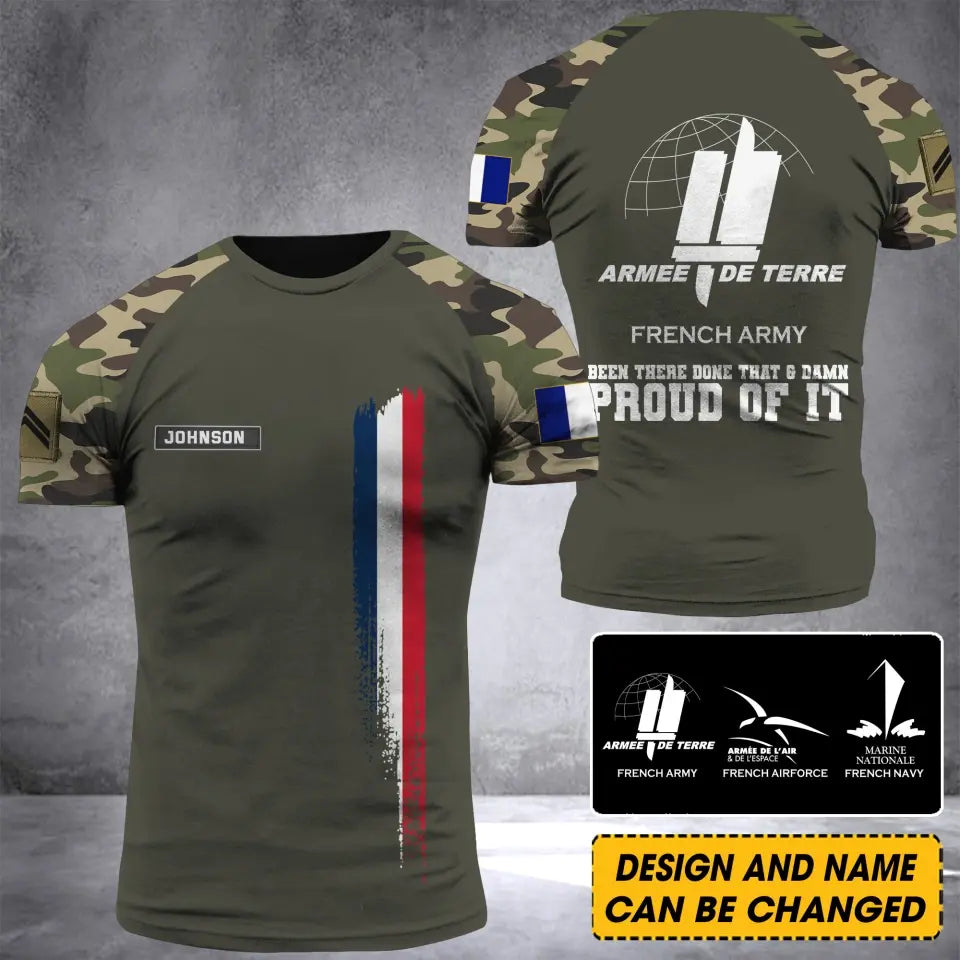 Personalized French Army Veteran Been There Done That & Damn Proud Of It 3D T-shirt Printed AHVQ241894