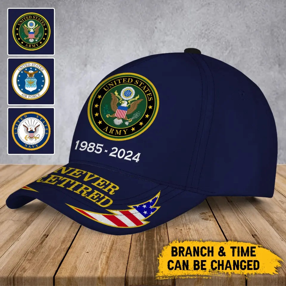 Personalized Never Retired United State Military Logo & Service Time Cap 3D Printed LVA241931