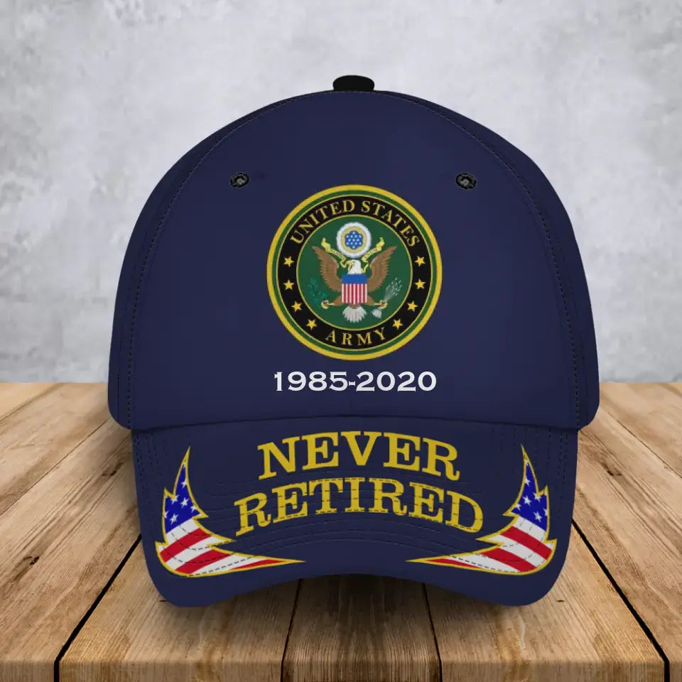 Personalized Never Retired United State Military Logo & Service Time Cap 3D Printed LVA241931